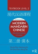 Modern Mandarin Chinese The Routledge Course Textbook Level 2