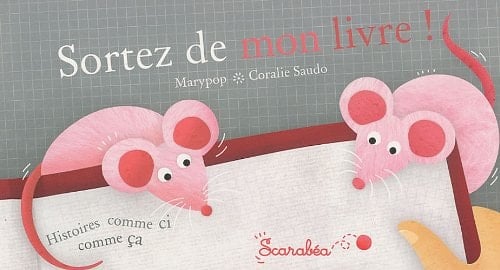 Sortez de mon livre!