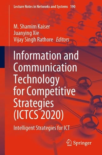 Information and Communication Technology for Competitive Strategies (ICTCS 2020) Intelligent Strategies for ICT