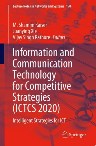 Information and Communication Technology for Competitive Strategies (ICTCS 2020)