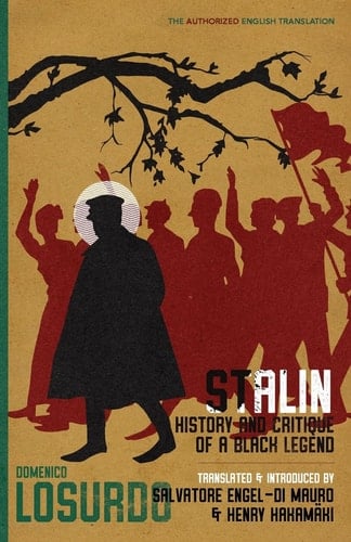 Stalin History and Critique of a Black Legend
