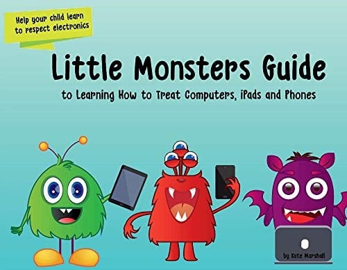 Little Monsters Guide To Learning Computers, IPads and Phones