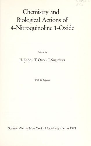 Chemistry and Biological Actions of 4-Nitroquinoline 1-Oxide