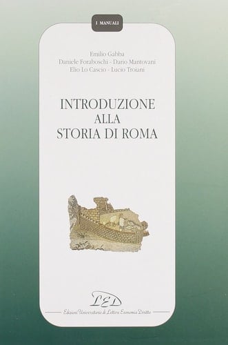 Introduzione alla storia di Roma (I manuali) (Italian Edition)