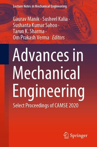 Advances in Mechanical Engineering Select Proceedings of CAMSE 2020