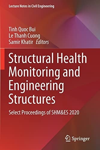 Structural Health Monitoring and Engineering Structures Select Proceedings of SHM&ES 2020