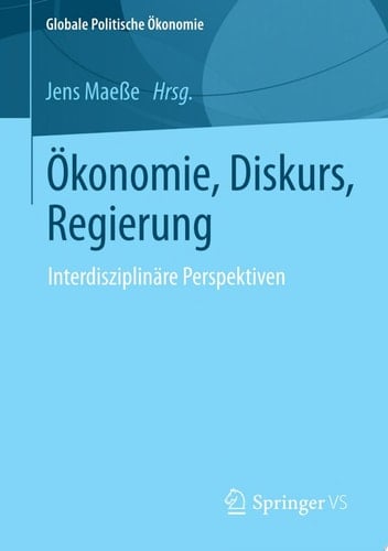 Ökonomie, Diskurs, Regierung