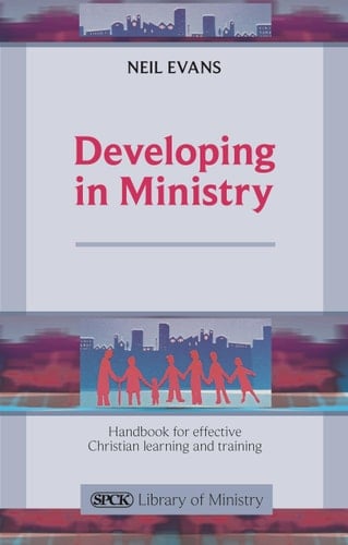 Developing in Ministry Handbook for Effective Christian Learning and Training