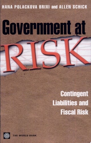 Government at Risk Contingent Liabilities and Fiscal Risk