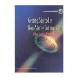 Getting Started in Non-Sterile Compounding Video Training Program (VHS and workbook)