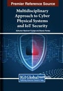 Multidisciplinary Approach to Cyber Physical Systems and IoT Security