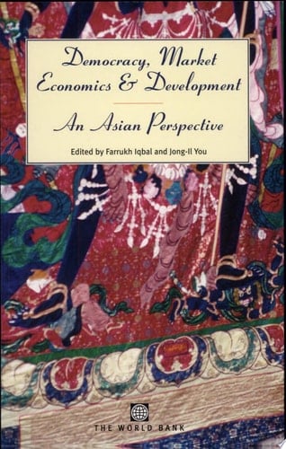 Democracy, Market Economics, and Development An Asian Perspective