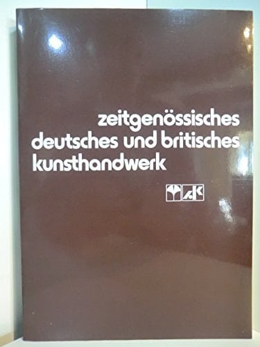 Zeitgenössisches deutsches und britisches Kunsthandwerk. - (Contemporary German and British crafts. Ausstellung. - Exhibition). Museum für Kunsthandwerk. Frankfurt am Main, (3. Juni bis 3. Sept. 1978). City Museums and Art Gallery Birmingham, (29. Sept. to 4. Nov. 1978. Bearb. [v.] Margrit Bauer, Annaliese Ohm. Übers. [v.] Luise Pugh).