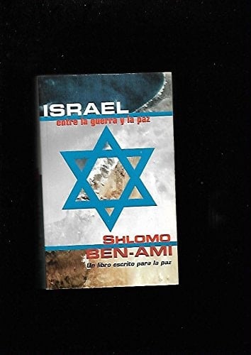 Israel, entre la guerra y la paz