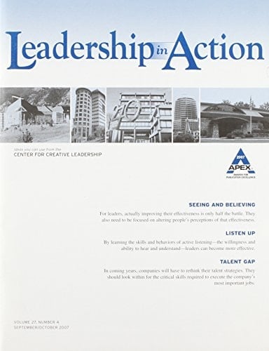 Leadership in Action, Volume 27, Number 4, September/October 2007