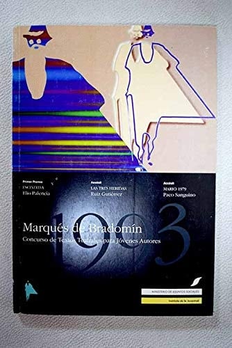Marqués de Bradomín, 1993 Concurso de Textos Teatrales para Jóvenes Autores
