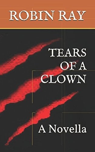 Tears of a Clown A Novella