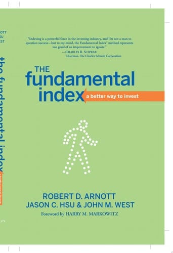 The Fundamental Index A Better Way to Invest