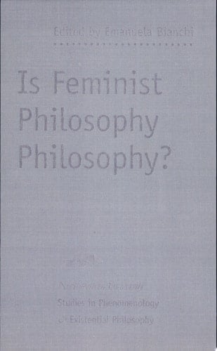 Is Feminist Philosophy Philosophy?