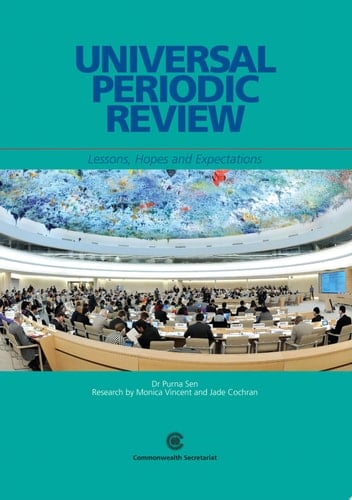 Universal Periodic Review Lessons, Hopes and Expectations