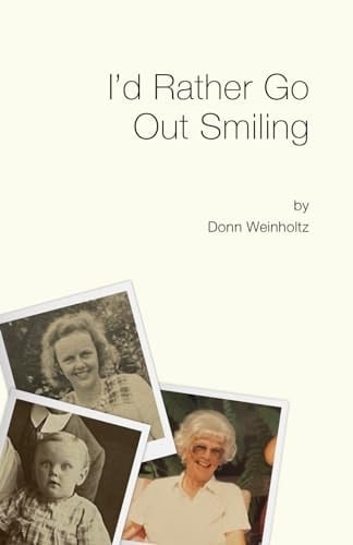 I'd Rather Go Out Smiling