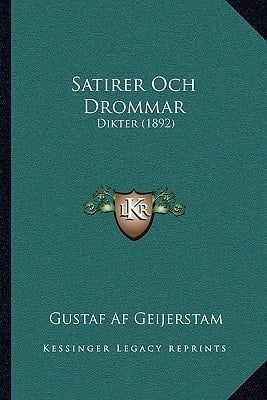 Satirer Och Drommar: Dikter (1892) (Swedish Edition)