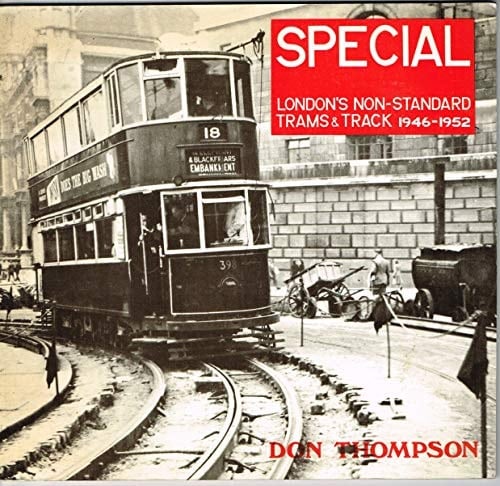 Special: London's Non-standard Trams & Track, 1946-1952