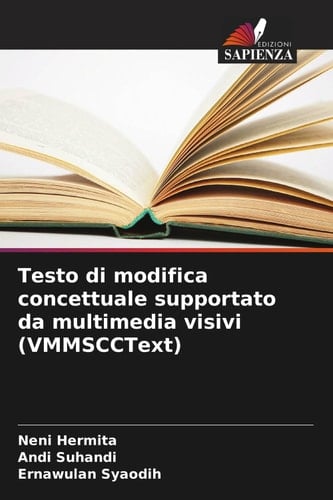 Testo di modifica concettuale supportato da multimedia visivi (VMMSCCText) (Italian Edition)