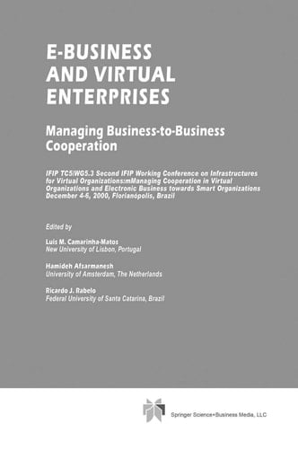 E-Business and Virtual Enterprises Managing Business-to-Business Cooperation