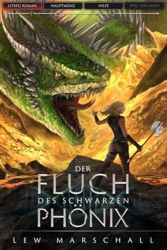 Der Fluch des schwarzen Phönix Ein Fantasy-LitRPG-Roman
