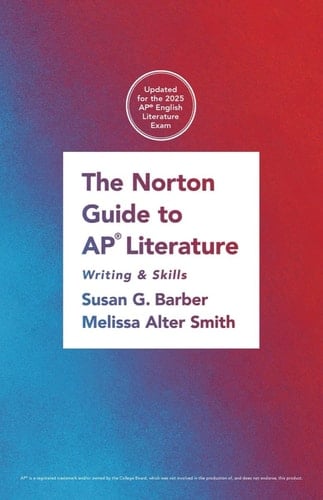 The Norton Guide to Ap® Literature Writing & Skills