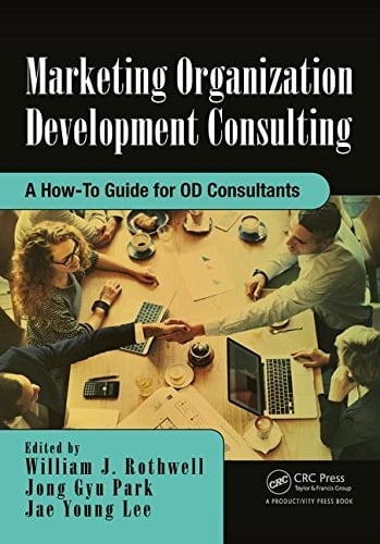 Marketing Organization Development A How-To Guide for OD Consultants