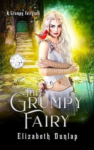 The Grumpy Fairy A Grumpy Fairy Tale