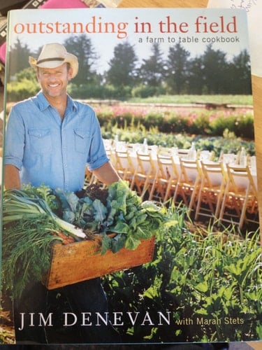 Outstanding in the Field A Farm to Table Cookbook