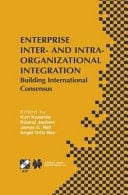 Enterprise Inter- and Intra-Organizational Integration Building International Consensus