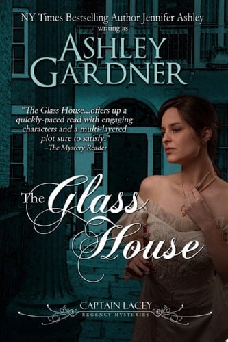 The Glass House: A Regency Historical Mystery