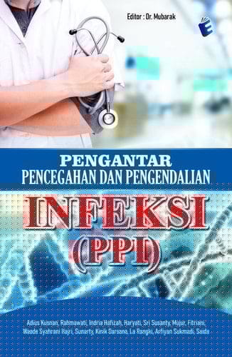 Pengantar Pencegahan dan Pengendalian Infeksi (PPI)