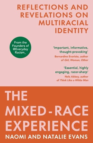 The Mixed-Race Experience Reflections and Revelations on Multicultural Identity