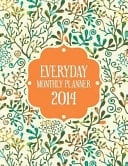 Everyday Monthly Planner 2014