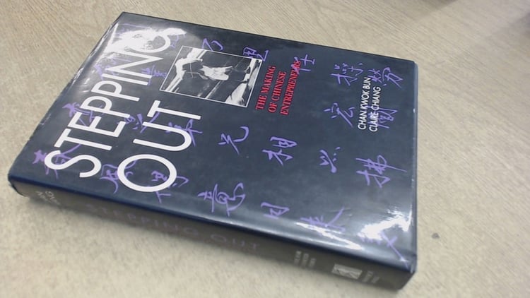 Stepping Out: The Making of Chinese Entrepreneurs