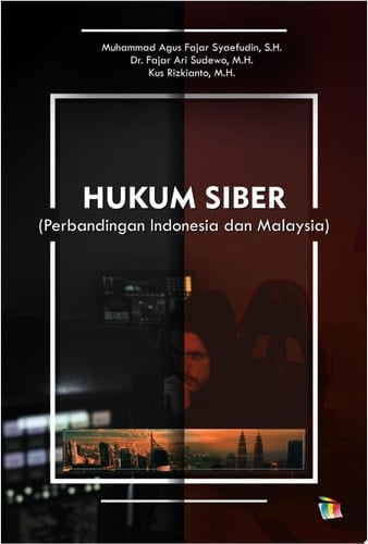 HUKUM SIBER Perbandingan Indonesia dan Malaysia