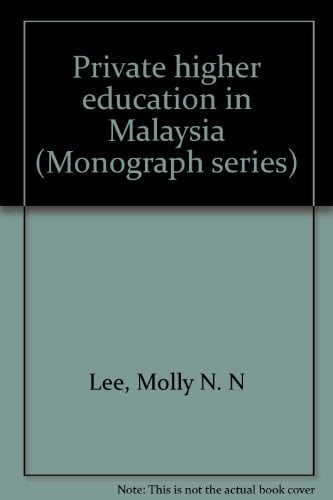 Private Higher Education in Malaysia