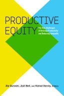 Productive Equity The Twin Challenges of Reviving Productivity and Reducing Inequality