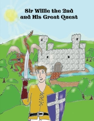 Sir Willie the 2nd and His Great Quest