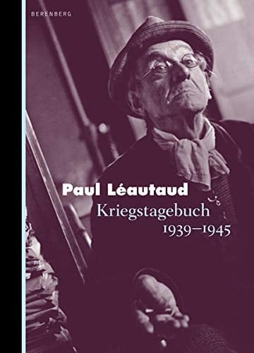 Kriegstagebuch 1939 - 1945