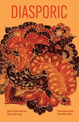 Diasporic Short Stories by Soon Ai Ling