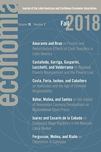 Economía: Fall 2018 Journal of the Latin American and Caribbean Economic Association