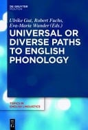 Universal Or Diverse Paths to English Phonology