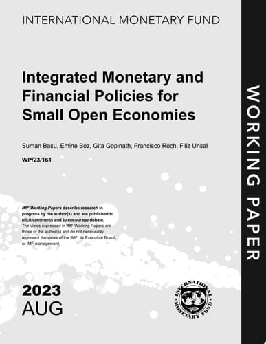 Integrated Monetary and Financial Policies for Small Open Economies