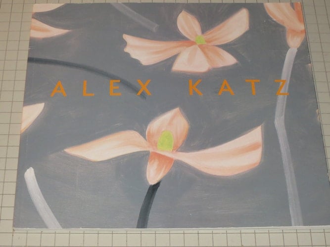 Alex Katz Flowers and Landscapes : October 8-November 8, 2003